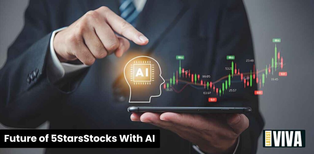 The Future of 5StarsStocks With AI: A Comprehensive Guide 2024 to Top-Performing Investments
